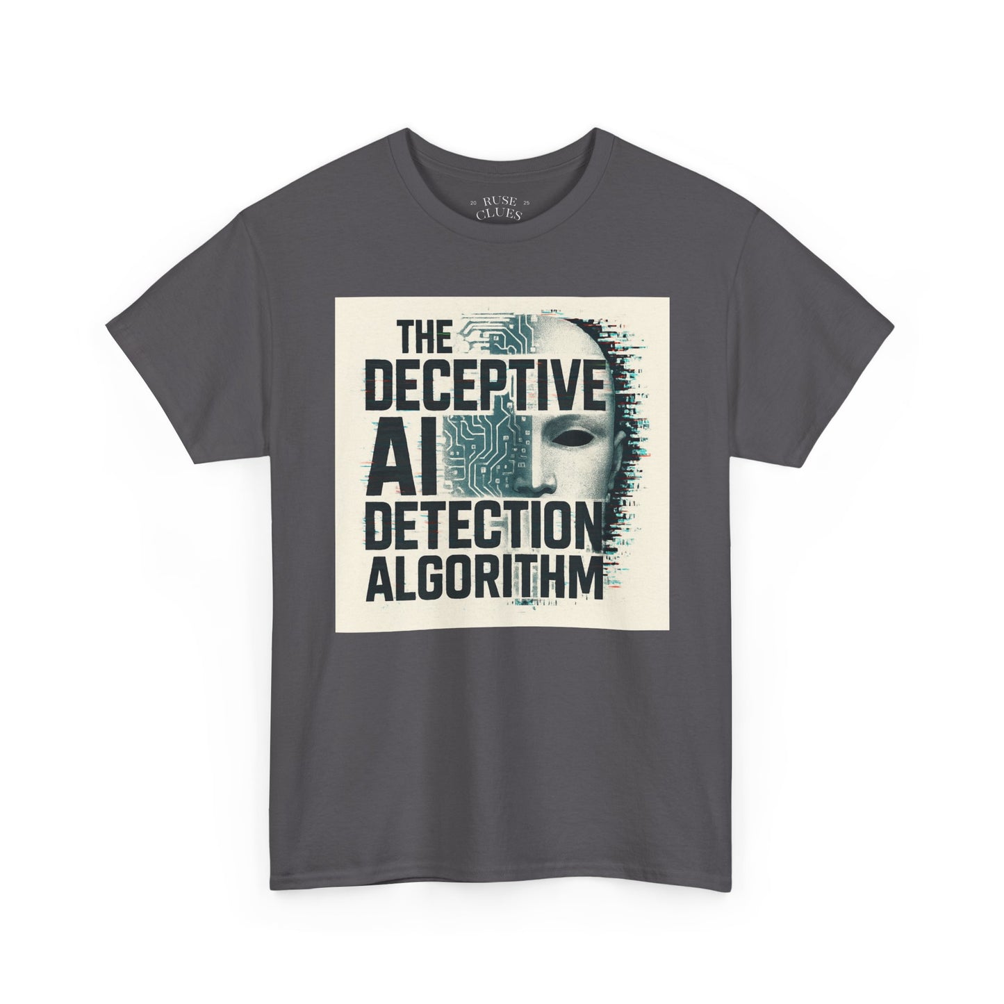 The Deceptive AI Detection Algorithm Ruse Clues Tee