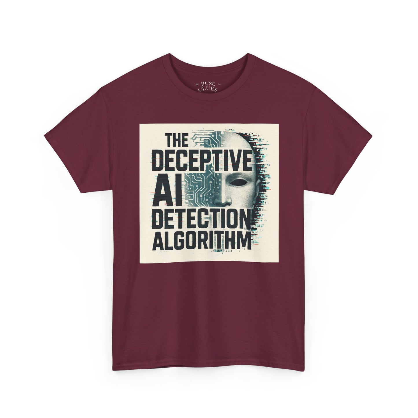 The Deceptive AI Detection Algorithm Ruse Clues Tee