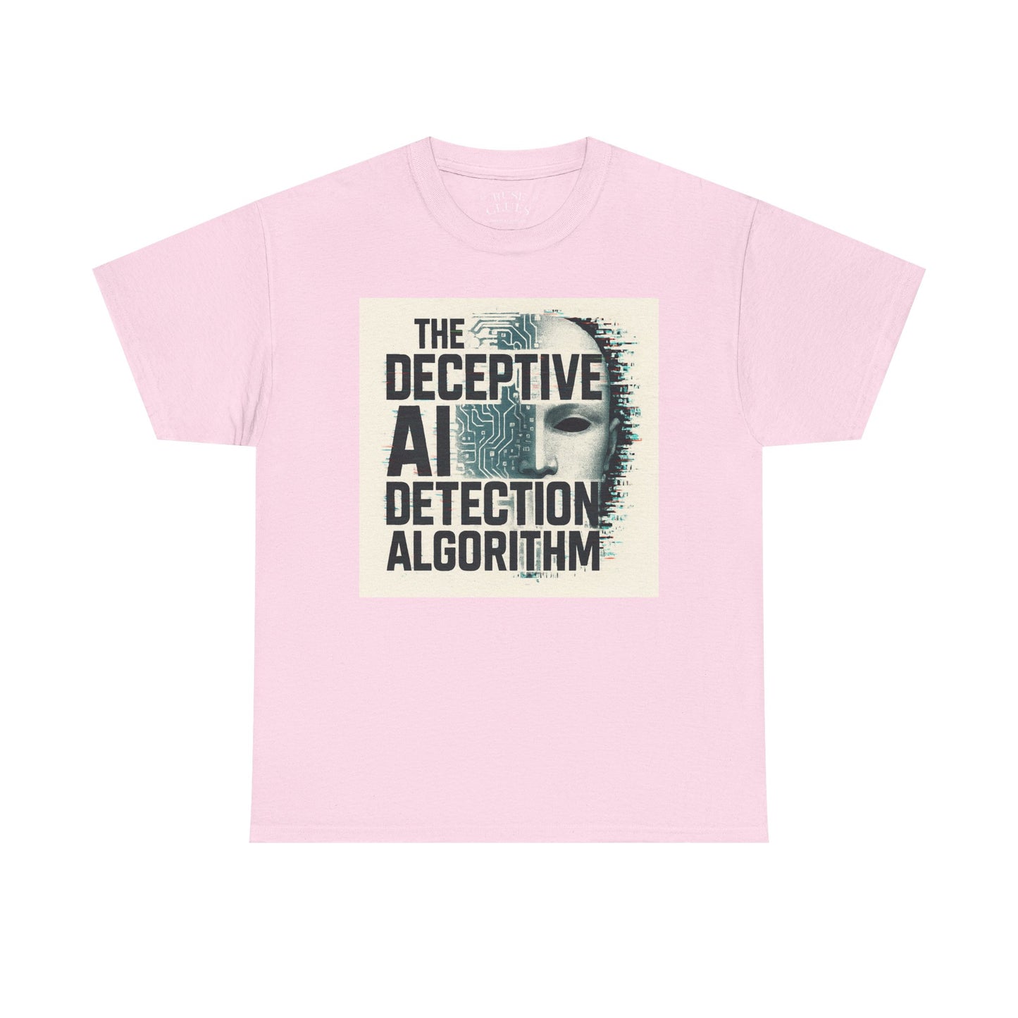 The Deceptive AI Detection Algorithm Ruse Clues Tee