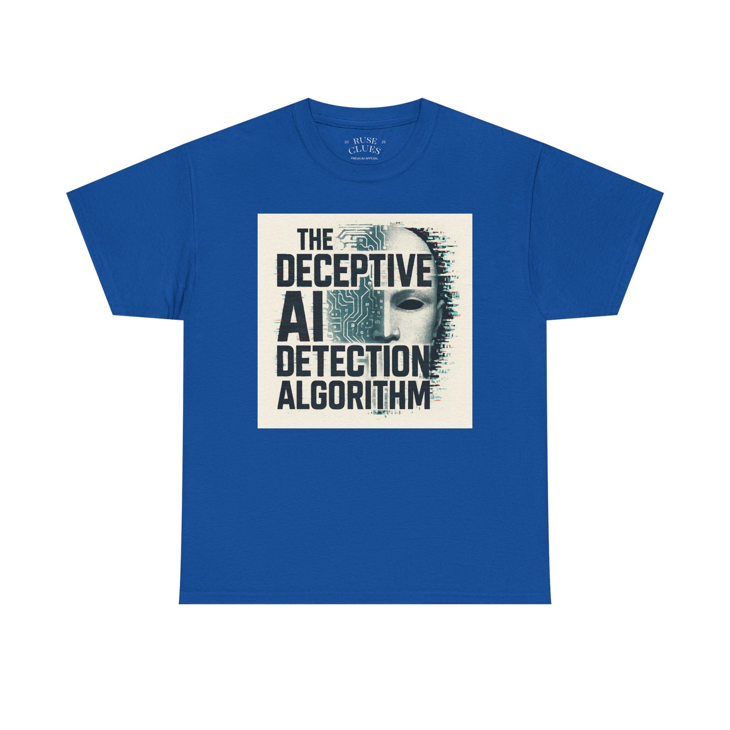 The Deceptive AI Detection Algorithm Ruse Clues Tee