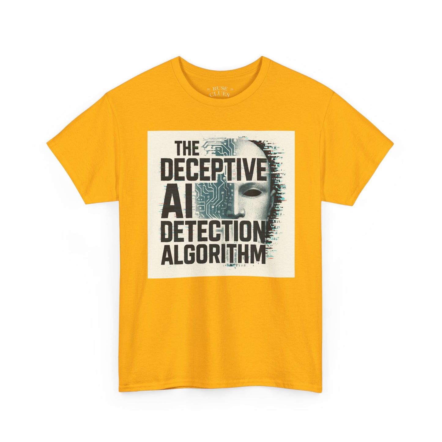 The Deceptive AI Detection Algorithm Ruse Clues Tee
