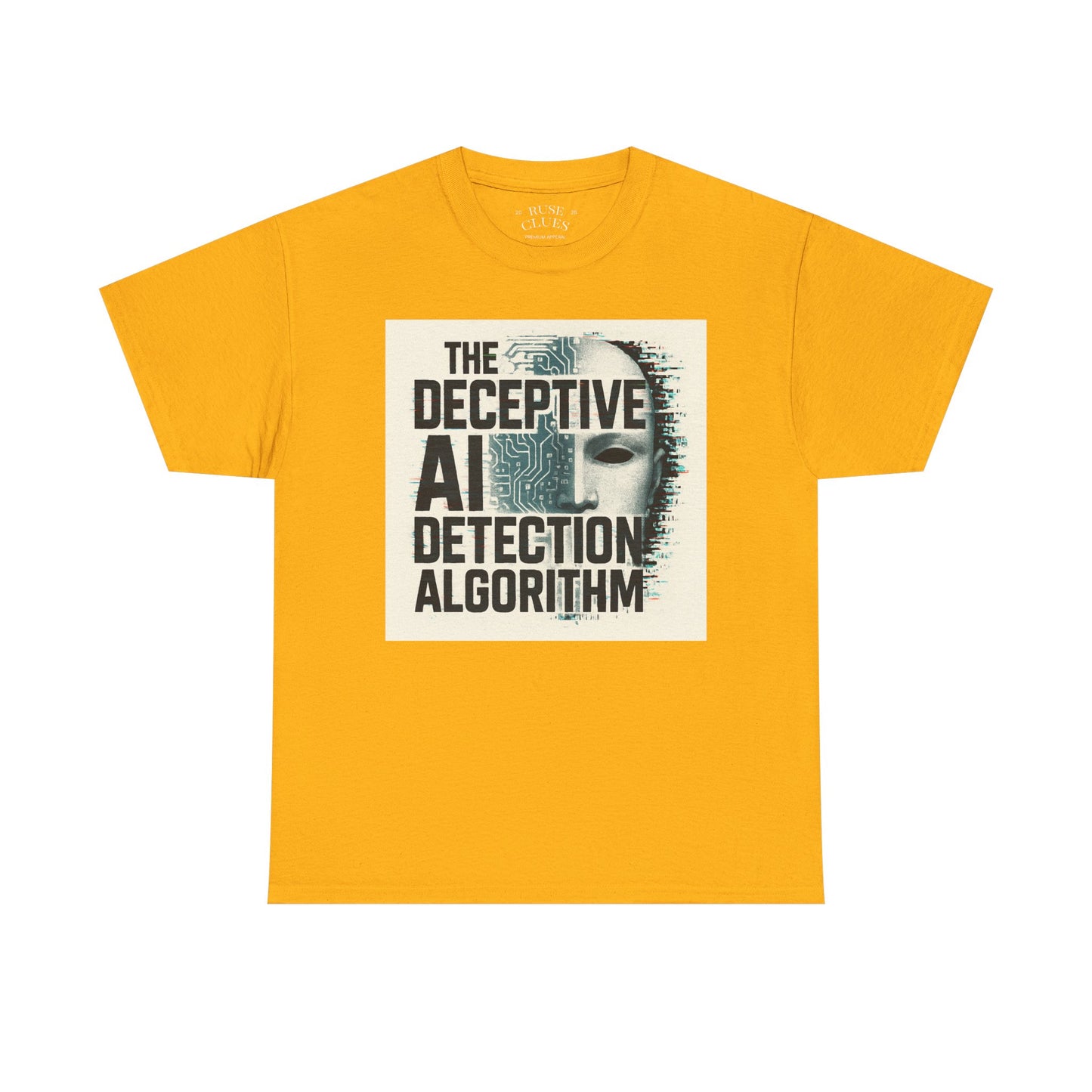 The Deceptive AI Detection Algorithm Ruse Clues Tee